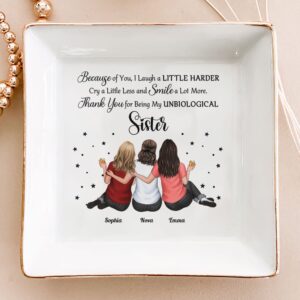 Because Of You, I Laugh A Little Harder Friendship - Personalized Jewelry Dish