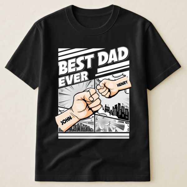 Best Dad Ever - Fist Bump New Version - Personalized Shirt