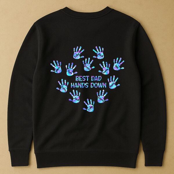 Best Dad Hands Down - Personalized Back Printed Shirt - Image 3