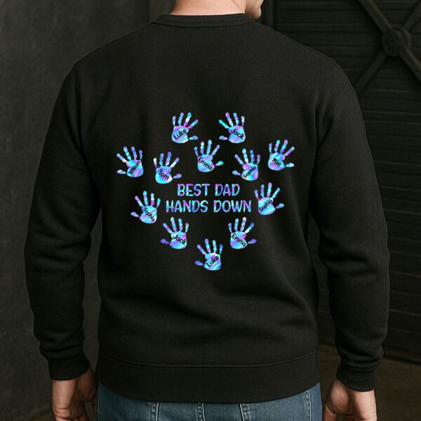 Best Dad Hands Down - Personalized Back Printed Shirt - Image 4
