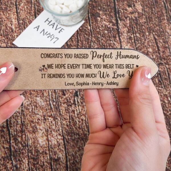 Congrats You Raised Perfect Humans - Personalized Engraved Leather Belt - Image 2