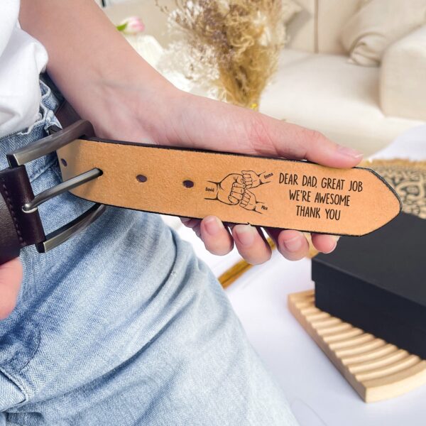 Dad The Man The Myth The Legend Great Job We're Awesome - Personalized Engraved Leather Belt - Image 3