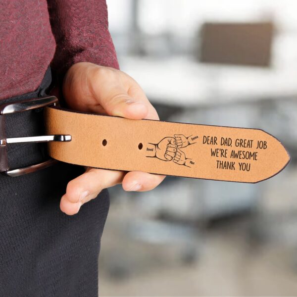 Dad The Man The Myth The Legend Great Job We're Awesome - Personalized Engraved Leather Belt - Image 2
