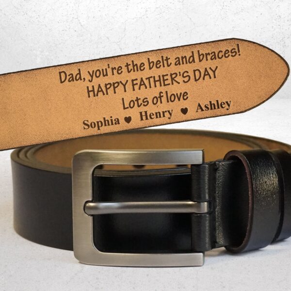 Dad, You're The Belt And Braces - Personalized Engraved Leather Belt - Image 2