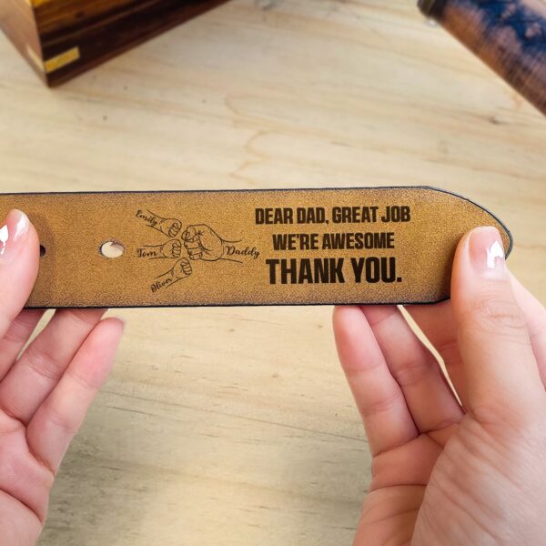 Dear Dad Great Job We're Awesome Thank You - Personalized Engraved Leather Belt - Image 2