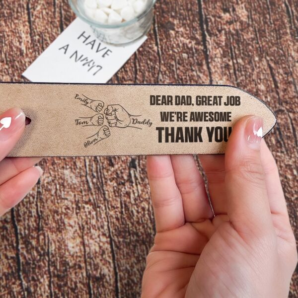 Dear Dad Great Job We're Awesome Thank You - Personalized Engraved Leather Belt - Image 3