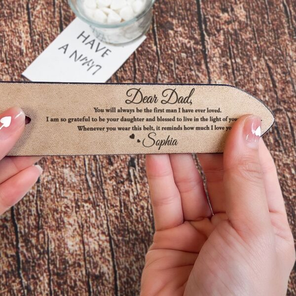 Father Of The Bride The First Man I Have Loved - Personalized Engraved Leather Belt - Image 3