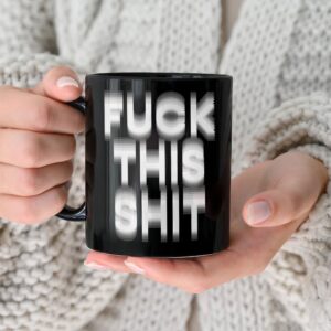 Hidden Swear Message Funny Mug - For Friends, Coworkers, Self Gift - Personalized Mug