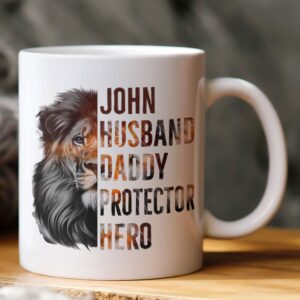 Husband, Daddy, Protector, Hero - Personalized Mug
