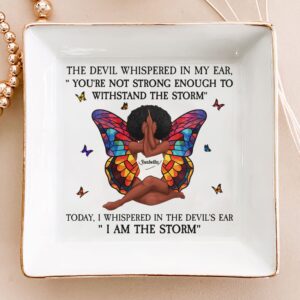 I Am The Storm - Personalized Jewelry Dish