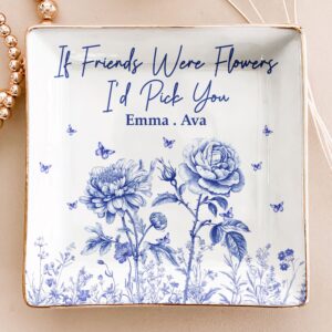 If Friends Were Flowers Toile Style Custom Birth Flowers - Personalized Jewelry Dish