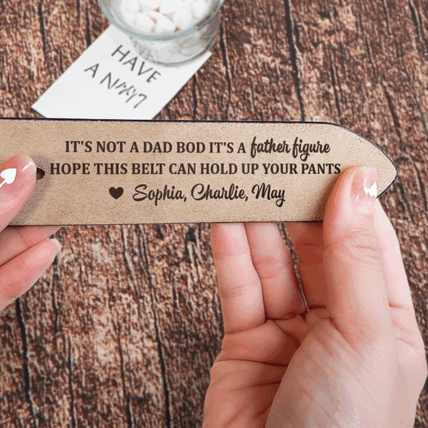 It's Not A Dad Bod It's A Father Figure - Personalized Engraved Leather Belt - Image 4