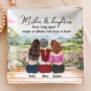 Mother And Daughters Never Truly Apart Mom Gift - Personalized Jewelry Dish