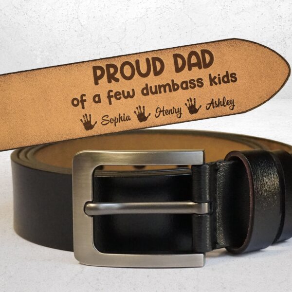 Proud Dad Of A Few Dumbass Kids - Personalized Engraved Leather Belt - Image 2