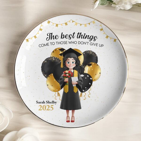 The Best Things Come To Those Who Don't Give Up - Personalized Jewelry Dish