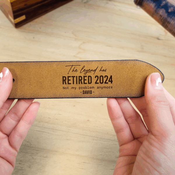 The Legend Has Retired Not My Problem Anymore - Personalized Engraved Leather Belt - Image 3