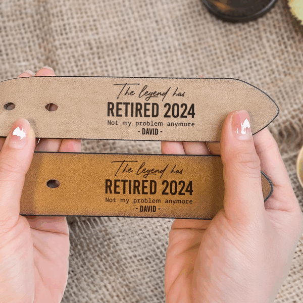 The Legend Has Retired Not My Problem Anymore - Personalized Engraved Leather Belt - Image 5