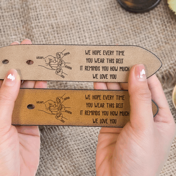 This Belt Reminds You How Much We Love You - Personalized Engraved Leather Belt - Image 5
