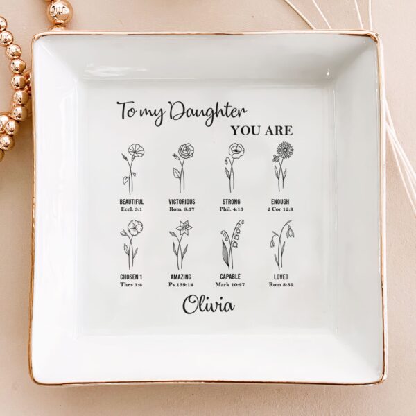 To My Daughter Gift You Are Gift - Personalized Jewelry Dish - Image 2