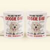 You Are The Best Doggie Dad - Personalized Mug