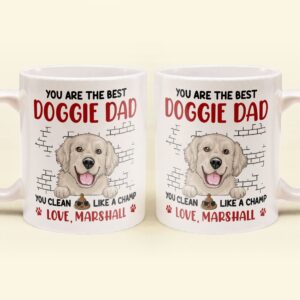 You Are The Best Doggie Dad - Personalized Mug